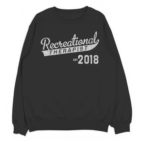 Recreational Therapy Shirt Graduation Unisex Sweatshirt - Best Gift Smart