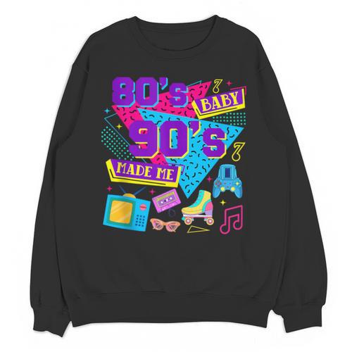 Retro 1980s 80's Baby 1990s 90's Made Me Nostalgia Birthday Unisex Sweatshirt - Figerry