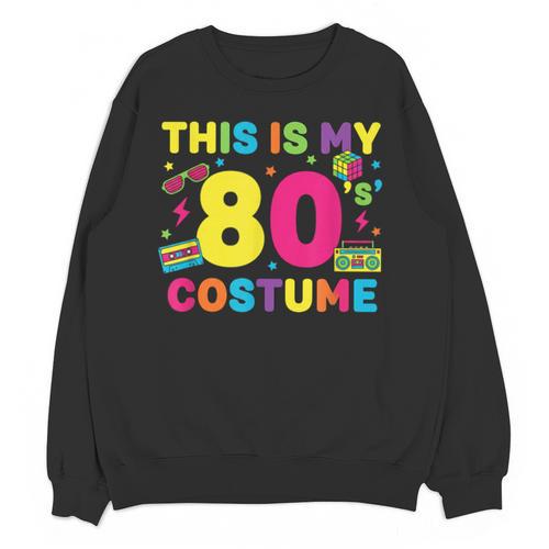 Retro 80's Costume 80s Nostalgia Party Unisex Sweatshirt - Figerry