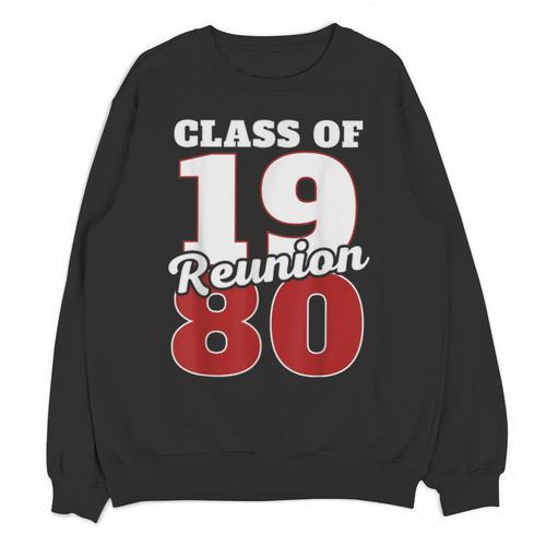 Reunion 1980 Class Of 1980 Reunion 80 Graduation 1980 Unisex Sweatshirt - Best Gift Smart