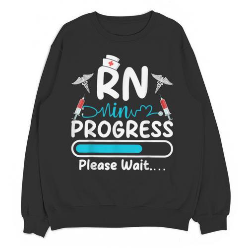 RN In Progress Loading Future Nurse Graduation Lover Unisex Sweatshirt - Best Gift Smart