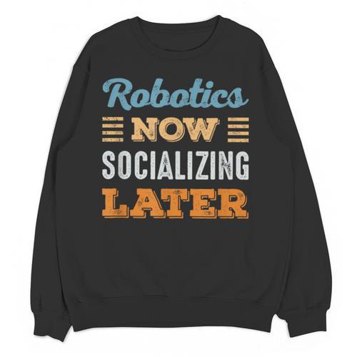 Robotics Now Minimal Socializing Introvert Vintage Unisex Sweatshirt - Raresse