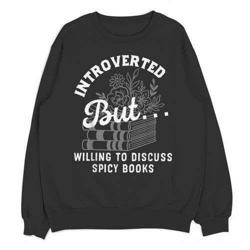 Romance Reader Spicy Book Merch Book Lovers Bookish Women Unisex Sweatshirt - Bookorys