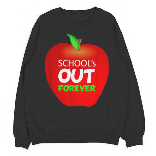 School Is Out Forever Graduation Humor Unisex Sweatshirt - Best Gift Smart