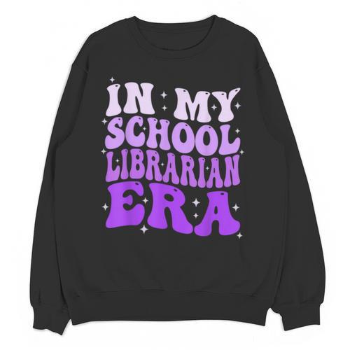 In My School Librarian Era Groovy Back To School Book Lover Unisex Sweatshirt - Bookorys