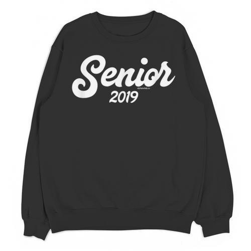 Senior 2019 Class Of 2019 Graduation Him Her Tee Unisex Sweatshirt - Best Gift Smart