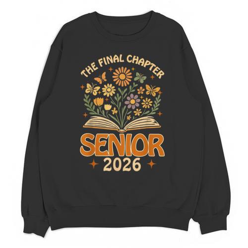 Senior 2026 Final Chapter Retro Book Lover Last First Day Unisex Sweatshirt - Bookorys UK