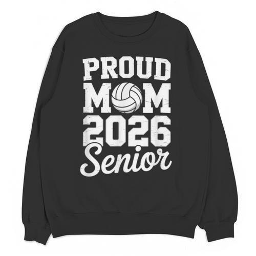 Senior 2026 Volleyball Mom High School Graduation Outfit Unisex Sweatshirt - Best Gift Smart