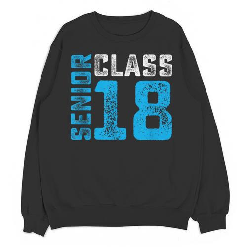 Senior Class 18 Shirt Graduation Apparel T-Shirt Unisex Sweatshirt - Best Gift Smart