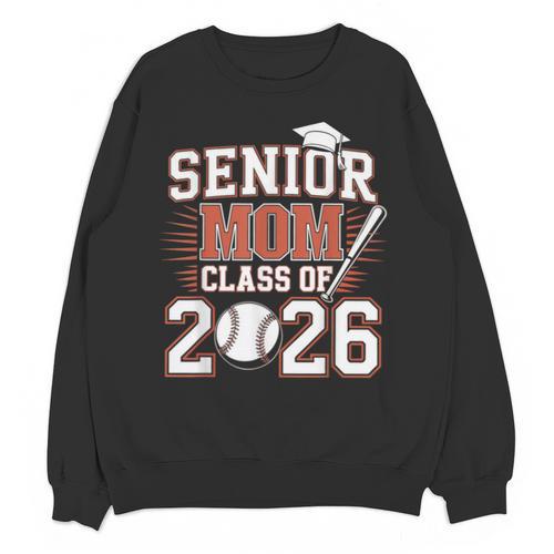 Senior Mom Class Of 2026 Graduate Baseball 2026 Graduation Unisex Sweatshirt - Best Gift Smart