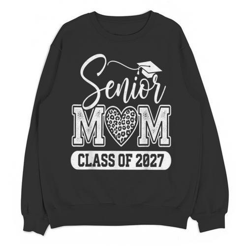 Senior Mom Class Of 2027 Senior Mama 2027 Graduation Unisex Sweatshirt - Best Gift Smart