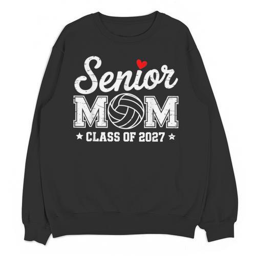 Senior Volleyball Mom Class Of 2027 Graduation Graduate Unisex Sweatshirt - Best Gift Smart