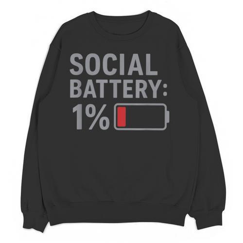 Social Battery 1 Percent Introvert Mood Minimalist Unisex Sweatshirt - Raresse