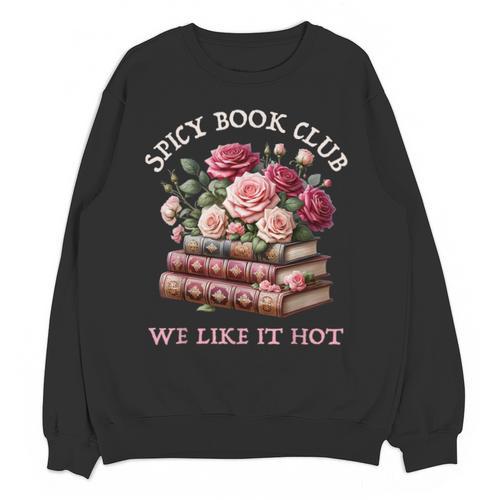 Spicy Book Club Dark Romance Reader Women Bookish Merch Cute Unisex Sweatshirt - Bookorys DE
