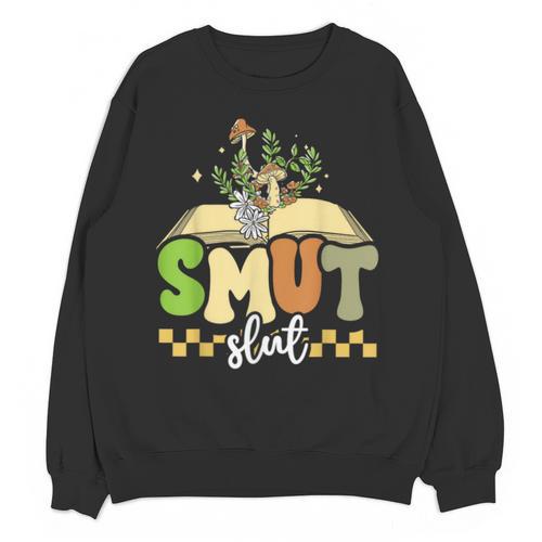 Spicy Book Lover Smut Slut Romance Reading Librarian Unisex Sweatshirt - Bookorys CA