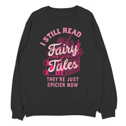 Spicy Book Lover For Women Who Love To Read Romance Fantasy Unisex Sweatshirt - Bookorys