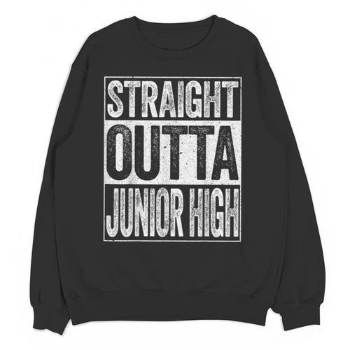 Straight Outta Junior High Shirt Graduation Unisex Sweatshirt - Best Gift Smart
