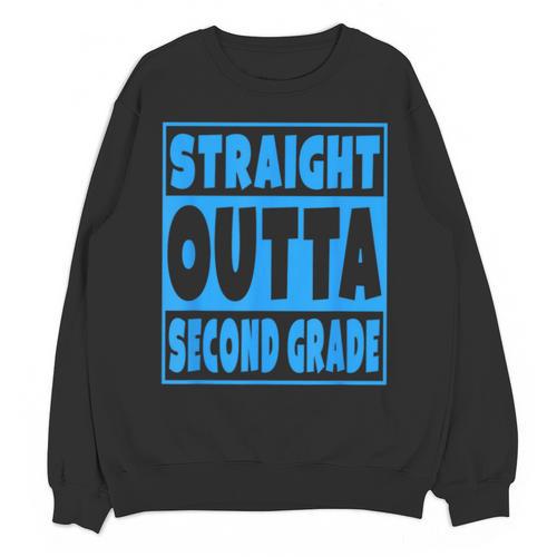 Straight Outta Second Grade Graduation Class Unisex Sweatshirt - Best Gift Smart