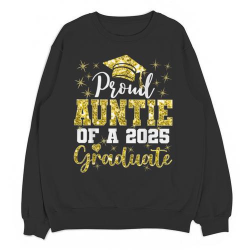 Super Proud Auntie Of 2025 Graduate Senior Graduation Family Unisex Sweatshirt - Best Gift Smart