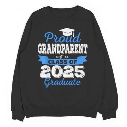 Super Proud Grandparent Of 2025 Graduate Graduation Family Unisex Sweatshirt - Best Gift Smart
