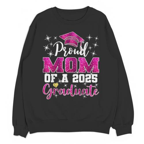 Super Proud Mom Of 2025 Graduate Senior Graduation Family Unisex Sweatshirt - Best Gift Smart