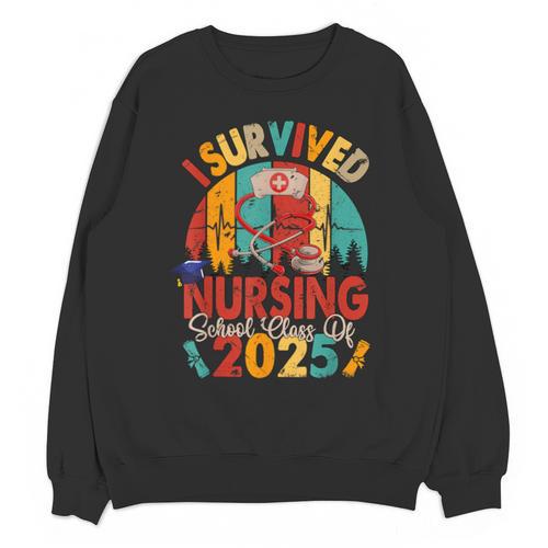 I Survived Nursing School Class Of 2025 Proud Graduation Unisex Sweatshirt - Best Gift Smart