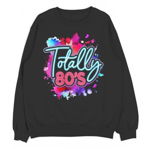 Totally 80's Colorful Retro 1980s Style Nostalgia Vibe Unisex Sweatshirt - Figerry