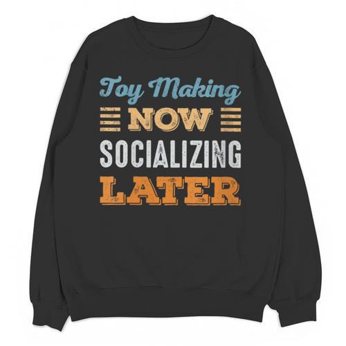 Toy Making Now Minimal Socializing Introvert Vintage Unisex Sweatshirt - Raresse