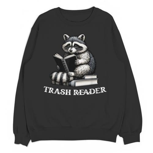 Trash Reader Book Reader Book Lover Book Reader Unisex Sweatshirt - Bookorys DE