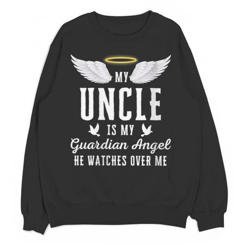 My Uncle Is My Guardian Angel In Loving Memorial Memory Tee Unisex Sweatshirt - Easessy