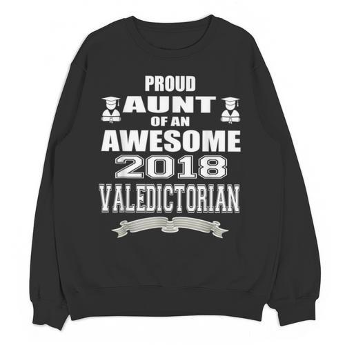 Valedictorian Scholar Aunt T Shirt Graduation Speech Unisex Sweatshirt - Best Gift Smart