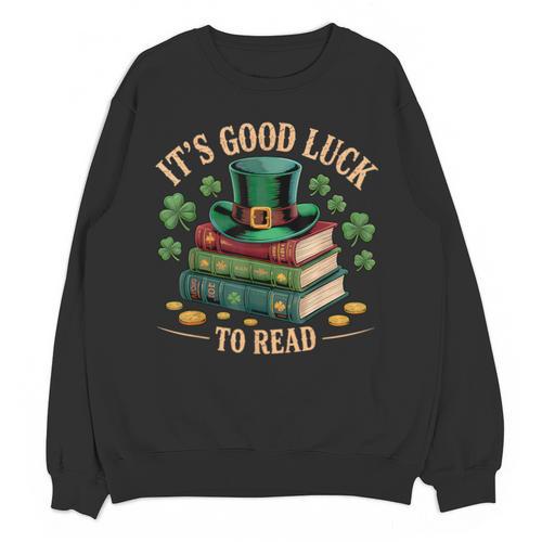 Vintage It's Good Luck To Read St Patrick's Day Book Lucky Unisex Sweatshirt - Bookorys