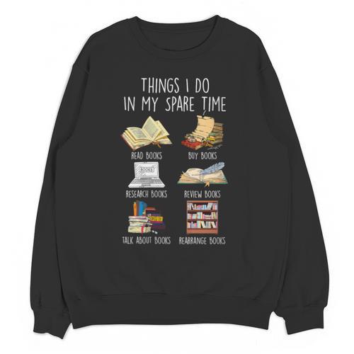 Vintage Retro Things I Do In My Spare Time Books Unisex Sweatshirt - Bookorys CA