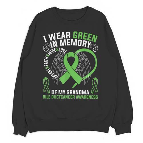 I Wear Green In Memory Of My Grandma Bile Duct Cancer Aware Unisex Sweatshirt - Easessy