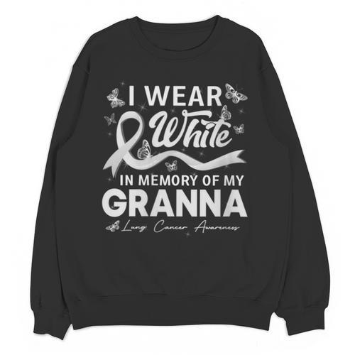 I Wear In Memory Of My Granna Lung Cancer Unisex Sweatshirt - Easessy