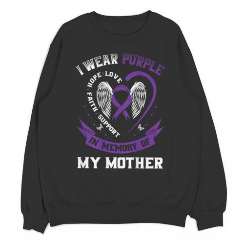 I Wear Purple In Memory Of Mother Mom Alzheimers Back Print Unisex Sweatshirt - Easessy
