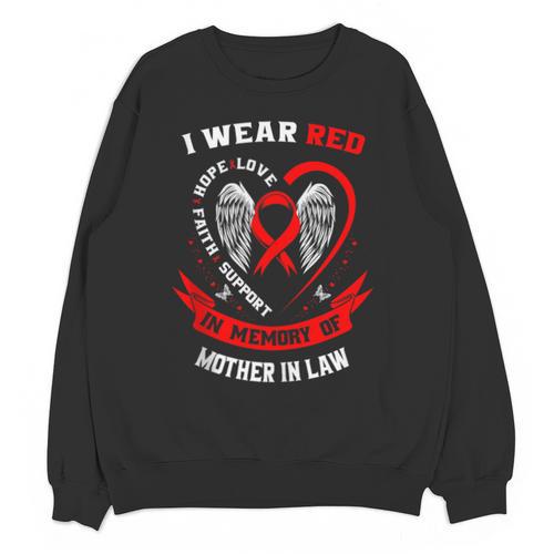 Wear Red In Memory Of Mother In Law Heart Disease Awareness Unisex Sweatshirt - Easessy