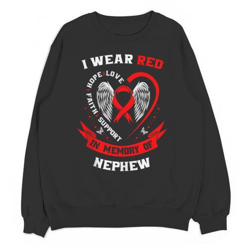 I Wear Red In Memory Of Nephew Heart Disease Awareness Month Unisex Sweatshirt - Easessy