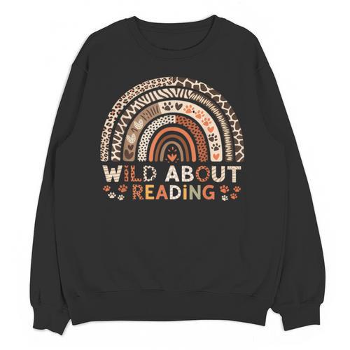 Wild About Reading Books Reader Lover Library Day Librarian Unisex Sweatshirt - Bookorys CA
