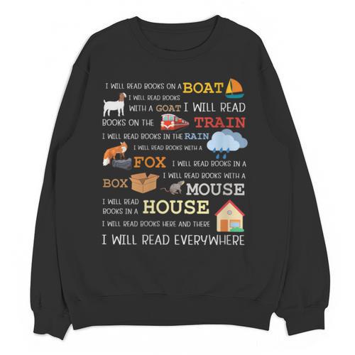I Will Read Books On a Boat & Everywhere Reading Unisex Sweatshirt - Bookorys