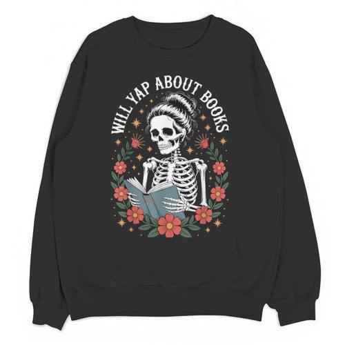 Will Yap About Books Unisex Sweatshirt - Bookorys DE