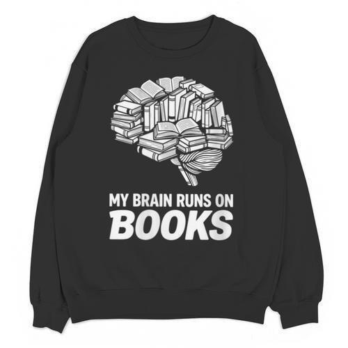Women's My Brain Runs On Books Reading Bookworm Men Women Unisex Sweatshirt - Bookorys CA
