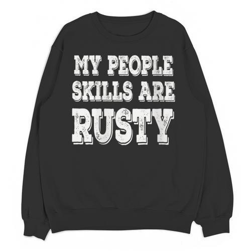 Women's My People Skills Are Rusty Introvert SPN Moments Unisex Sweatshirt - Raresse