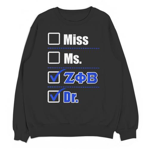 Zeta Phi Beta Doctor Graduation Zeta Phi Beta HBCU Doctor Unisex Sweatshirt - Best Gift Smart