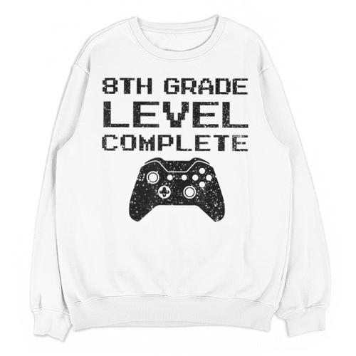 8th Grade Level Complete T Shirt Graduation Unisex Sweatshirt - Best Gift Smart