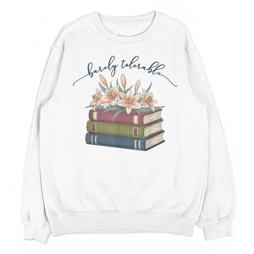 Barely Tolerable Book Lover Floral Quote Pride And Prejudice Unisex Sweatshirt - Bookorys UK