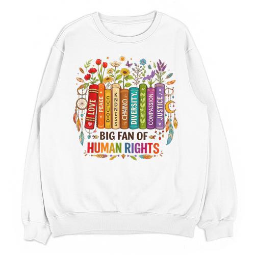 Boho Floral Book Big Fan Of Human Rights Liberal Protest Unisex Sweatshirt - Bookorys AU