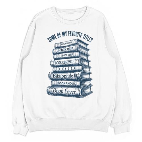Book Lover Bookish Reader Bibliophile Book Nerd Titles Unisex Sweatshirt - Bookorys DE