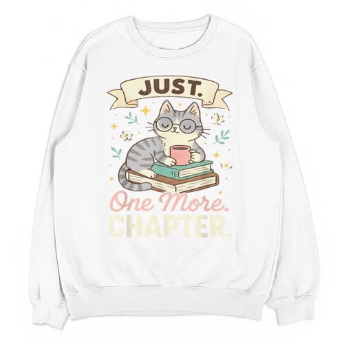 Book Lover Cute Cat Coffee Just 1 More Chapter Cozy Reading Unisex Sweatshirt - Bookorys
