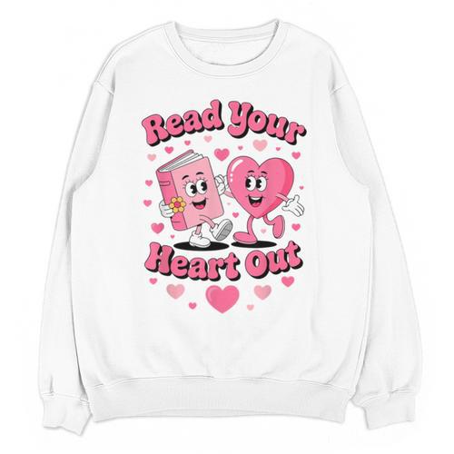 Book Lover Read Your Heart Out Teacher Kids Valentines Unisex Sweatshirt - Bookorys UK